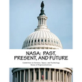 NASA: Past, Present, and Future