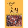 Messages from the Wild: An Almanac of Suburban Natural and Unnatural History