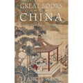 Great Books of China: From Ancient Times to the Present