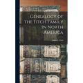 Genealogy of the Fitch Family in North America
