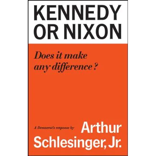 Kennedy or Nixon: What's the Difference?