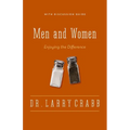 The Men and Women: Enjoying the Difference