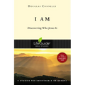 I Am: Discovering Who Jesus Is