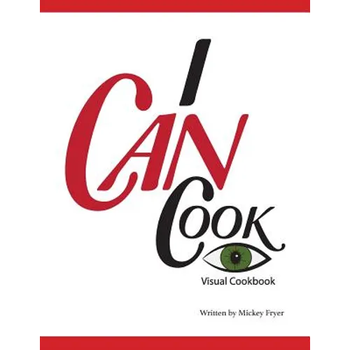 I Can Cook: A Visual Cookbook