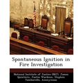 Spontaneous Ignition in Fire Investigation