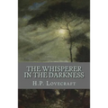 The Whisperer in the Darkness