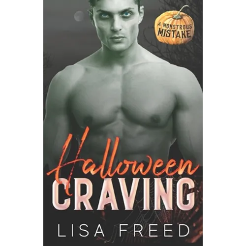 Halloween Craving: A Sweet and Steamy Zombie Romance