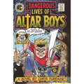 The Dangerous Lives of Altar Boys