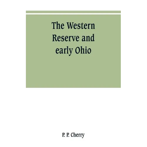 The Western Reserve and early Ohio