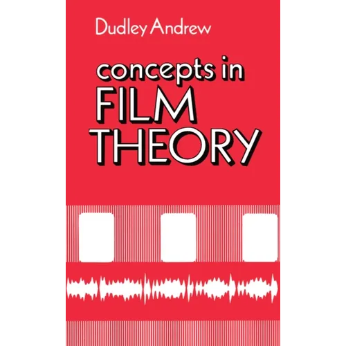 Concepts in Film Theory