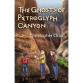The Ghosts of Petroglyph Canyon