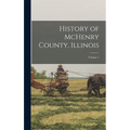 History of McHenry County, Illinois; Volume 1