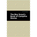 The Boy Scout's Book of Campfire Stories