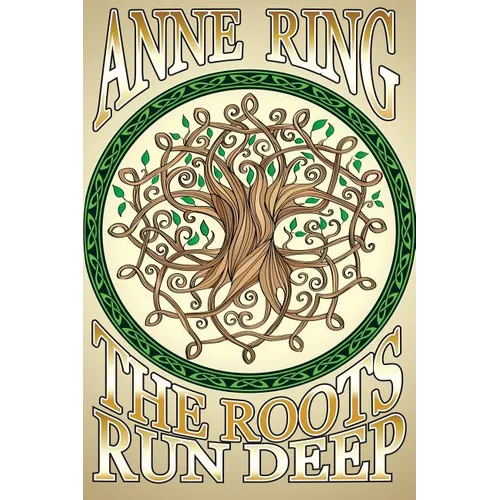 The Roots Run Deep