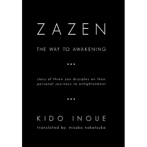 Zazen: The Way to Awakening
