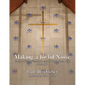 Making a Joyful Noise