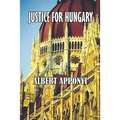 Justice for Hungary: Review and Criticism of the Effect of the Treaty of Trianon
