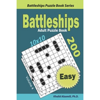 Battleships Adult Puzzle Book: 200 Easy (10x10) Puzzles - Paperback