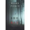 If She Ran (A Kate Wise Mystery-Book 3)