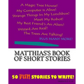 Matthias's Book Of Short Stories
