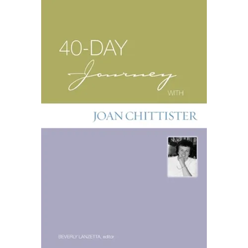 40-Day Journey with Joan Chittister