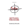 Zodiac: Settling the Score