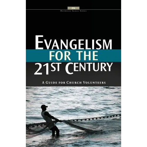 Evangelism for the 21st Century