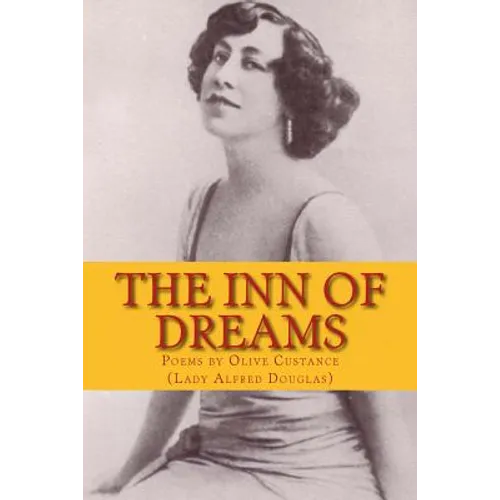 The Inn of Dreams: Poems by Olive Custance