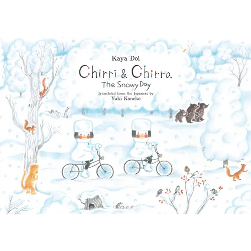 Chirri & Chirra, the Snowy Day: Volume 3