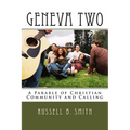 Geneva Two: A Parable of Christian Community and Calling