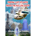Finding Lost Atlantis Inside The Hollow Earth