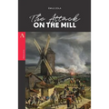The Attack on the Mill