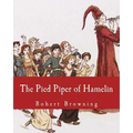The Pied Piper of Hamelin