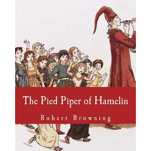 The Pied Piper of Hamelin