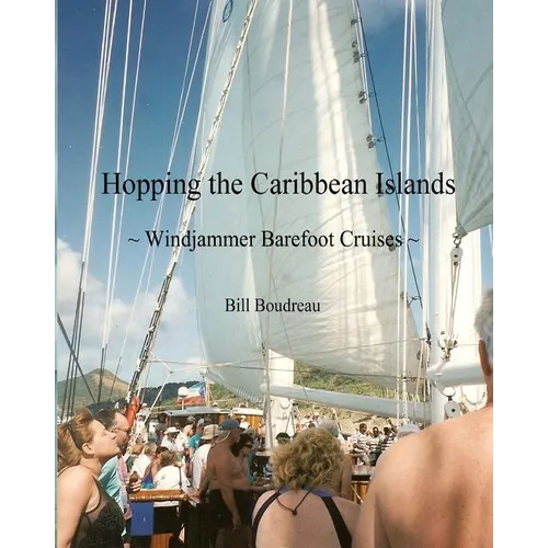 Hopping the Caribbean Islands: Windjammer Barefoot Cruises
