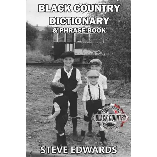 Black Country Dictionary & Phrase Book