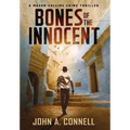 Bones of the Innocent: A Mason Collins Crime Thriller 3