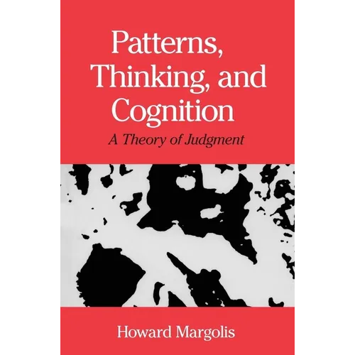 Patterns, Thinking, and Cognition: A Theory of Judgment
