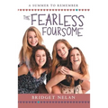 The Fearless Foursome: A Summer to Remember