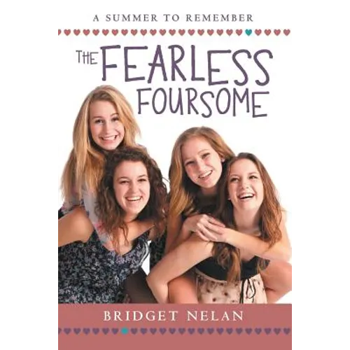 The Fearless Foursome: A Summer to Remember