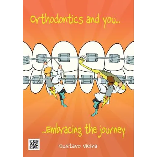 Orthodontics and you: Embracing the journey