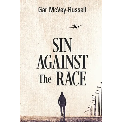 Sin Against the Race