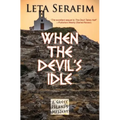 When the Devil's Idle