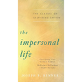 The Impersonal Life: The Classic of Self-Realization