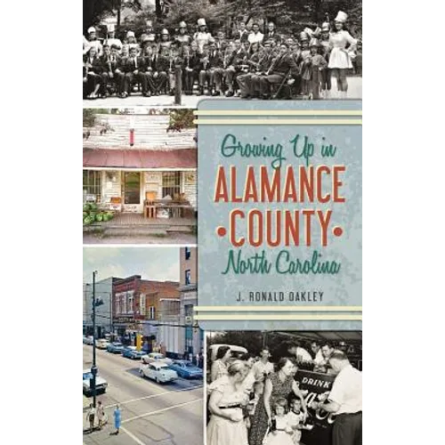 Growing Up in Alamance County, North Carolina
