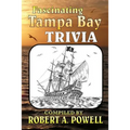 Fascinating Tampa Bay Trivia