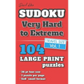 David Karn Sudoku - Very Hard to Extreme Vol 1: 104 Puzzles, Travel Size, Large Print, 36 pt font size, 1 puzzle per page