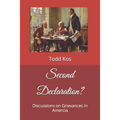 Second Declaration?: Discussions on Grievances in Amercia