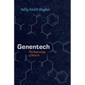 Genentech: The Beginnings of Biotech