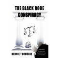 The Black Robe Conspiracy